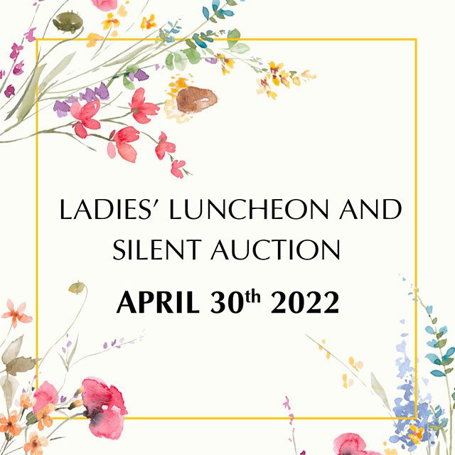 Ladies’ Luncheon Fundraiser – April 30th